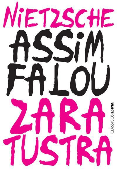 ASSIM FALOU ZARATUSTRA: UM LIVRO PARA TODOS E PARA NINGUÉM