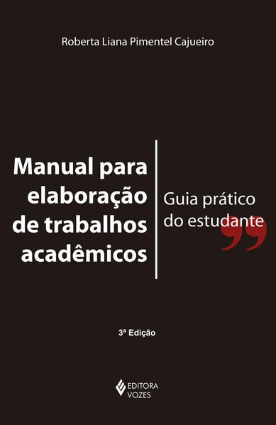 MANUAL PARA ELABORAÇÃO DE TRABALHOS ACADÊMICOS