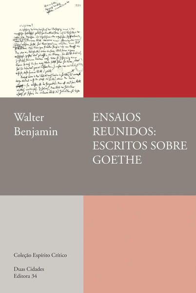 ENSAIOS REUNIDOS: ESCRITOS SOBRE GOETHE