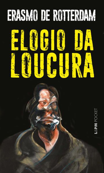 ELOGIO DA LOUCURA - VOL. 278