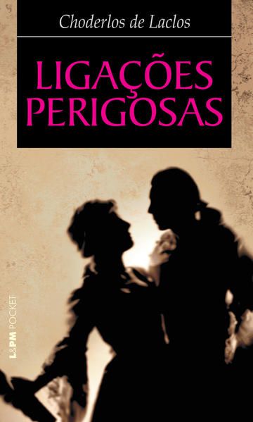 LIGAÇÕES PERIGOSAS - VOL. 687