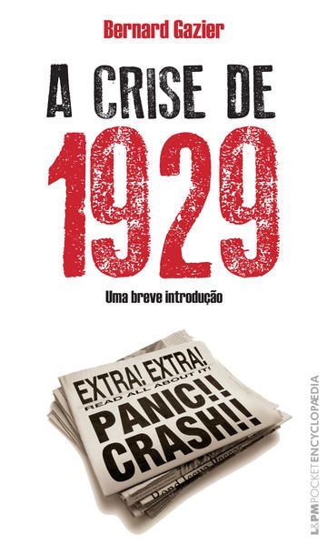 A CRISE DE 1929 - VOL. 761
