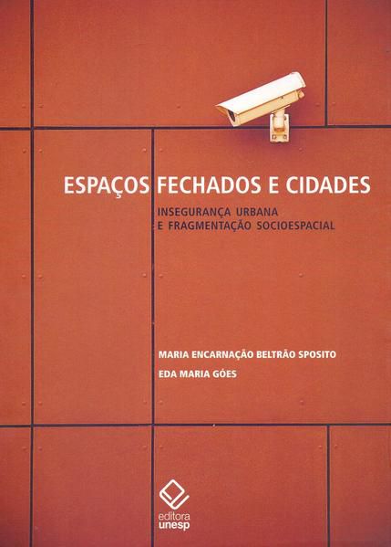 ESPAÇOS FECHADOS E CIDADES