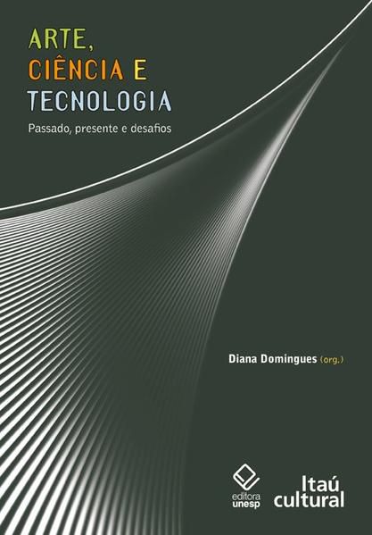 ARTE, CIÊNCIA E TECNOLOGIA