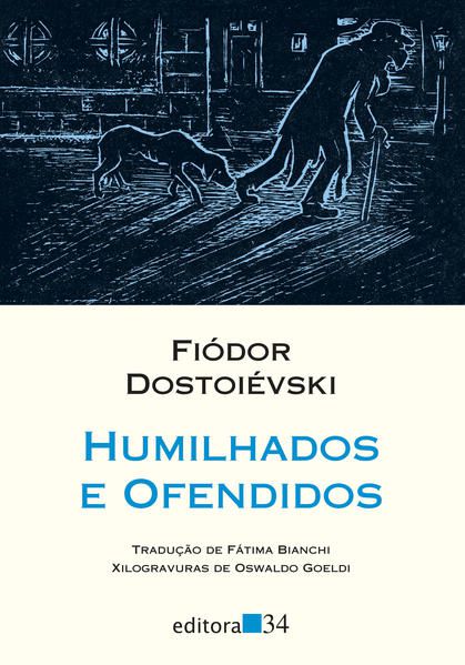 HUMILHADOS E OFENDIDOS