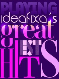 IDEAFIXA S GREATEST HITS