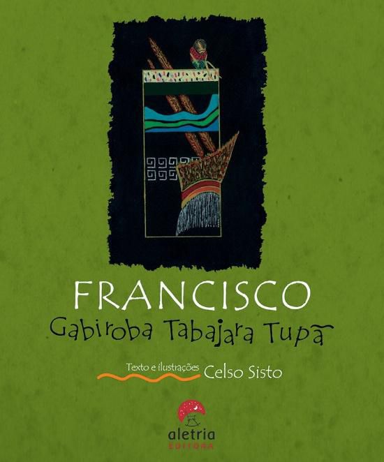 FRANCISCO GABIROBA TABAJARA TUPÃ