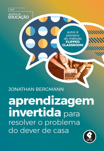 APRENDIZAGEM INVERTIDA PARA RESOLVER O PROBLEMA DO DEVER DE CASA