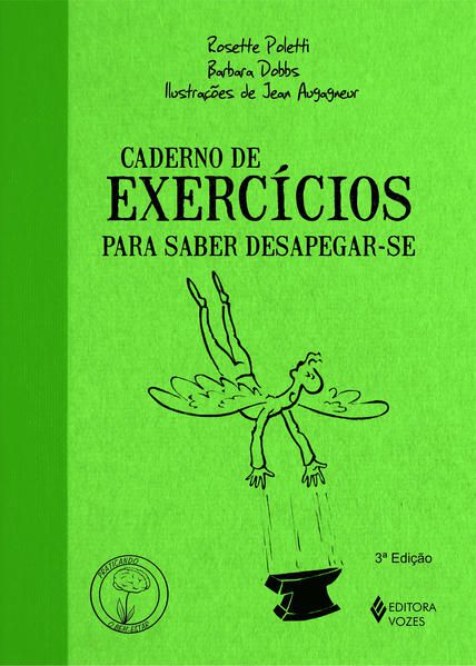 CADERNO DE EXERCÍCIOS PARA SABER DESAPEGAR-SE