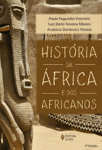HISTÓRIA DA ÁFRICA E DOS AFRICANOS