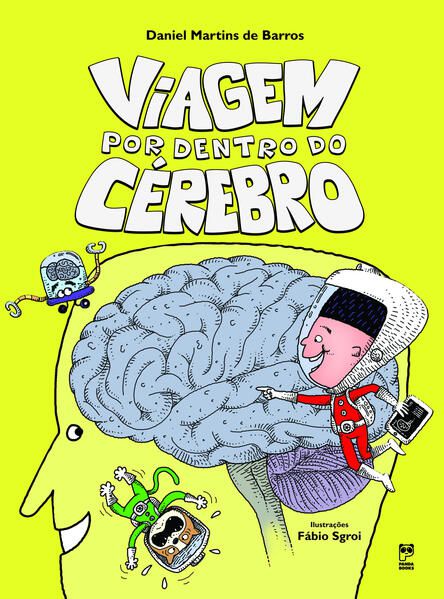 VIAGEM POR DENTRO DO CÉREBRO