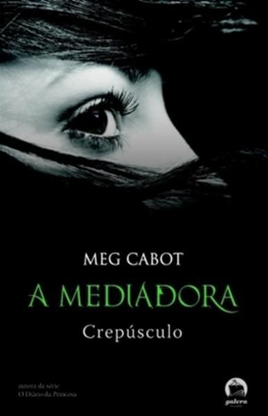 A MEDIADORA: CREPÚSCULO (VOL. 6) - VOL. 6