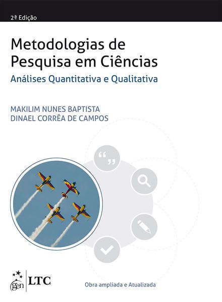 METODOLOGIAS DE PESQUISA EM CIÊNCIAS: ANÁLISE QUANTITATIVA E QUALITATIVA