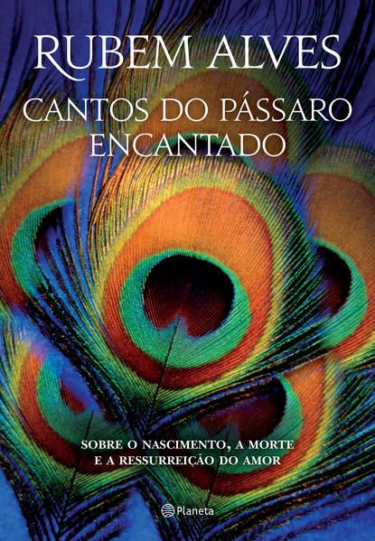 CANTOS DO PÁSSARO ENCANTADO