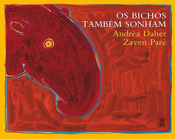 OS BICHOS TAMBÉM SONHAM