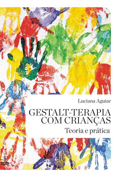 GESTALT-TERAPIA COM CRIANÇAS