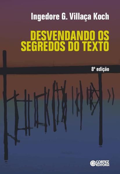 DESVENDANDO OS SEGREDOS DO TEXTO