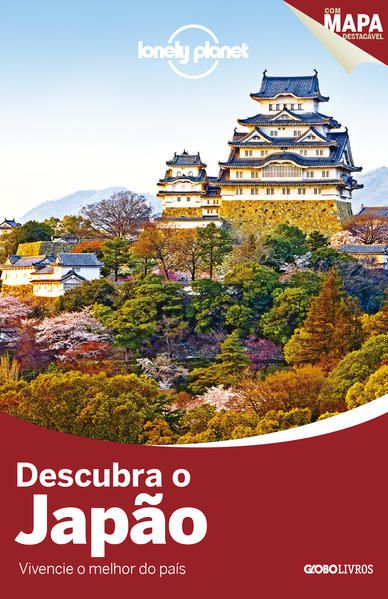 LONELY PLANET DESCUBRA O JAPÃO