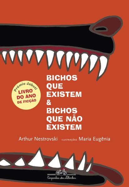 BICHOS QUE EXISTEM E BICHOS QUE NÃO EXISTEM (NOVA EDIÇÃO)