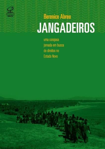 JANGADEIROS: UMA CORAJOSA JORNADA EM BUSCA DE DIREITOS NO ESTADO NOVO