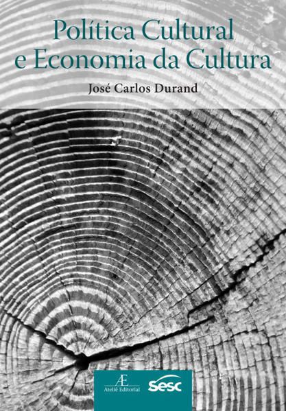 POLÍTICA CULTURAL E ECONOMIA DA CULTURA