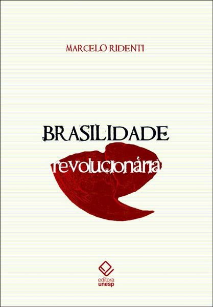 BRASILIDADE REVOLUCIONÁRIA