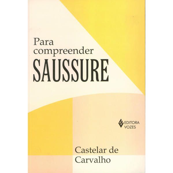 PARA COMPREENDER SAUSSURE
