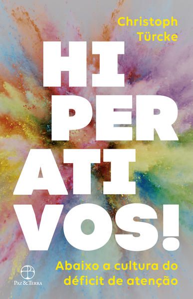 HIPERATIVOS! ABAIXO A CULTURA DO DÉFICIT DE ATENÇÃO