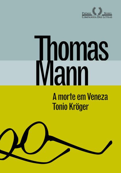 A MORTE EM VENEZA & TONIO KRÖGER
