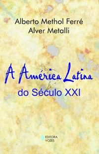 AMÉRICA LATINA DO SÉCULO XXI