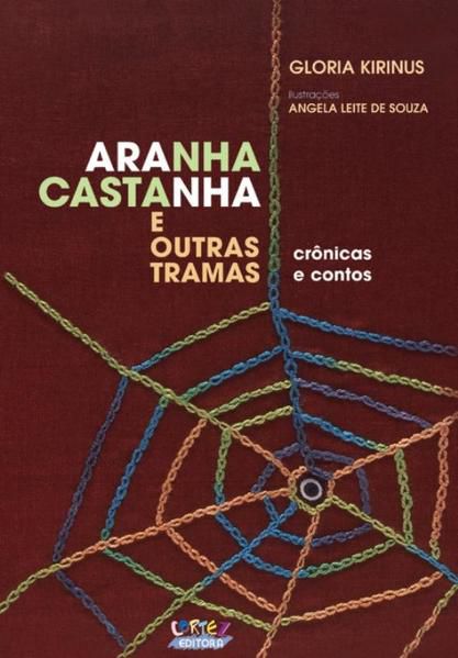 ARANHA CASTANHA E OUTRAS TRAMAS