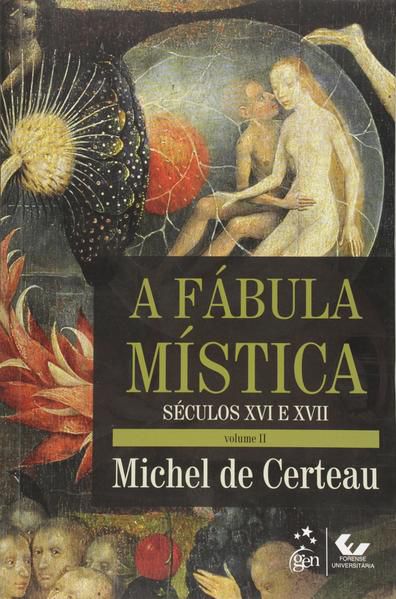 A FÁBULA MÍSTICA VOLUME II - SÉCULO XVI E XVII