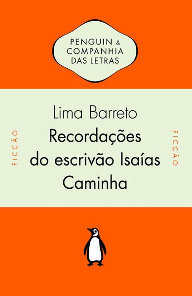 RECORDAÇÕES DO ESCRIVÃO ISAÍAS CAMINHA