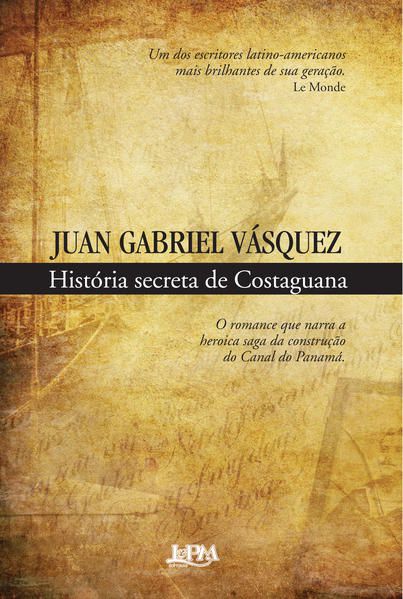 HISTÓRIA SECRETA DE COSTAGUANA
