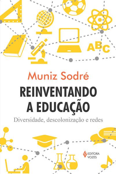REINVENTANDO A EDUCAÇÃO