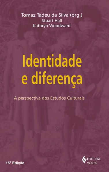 IDENTIDADE E DIFERENÇA