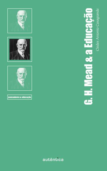 G. H. MEAD & A EDUCAÇÃO