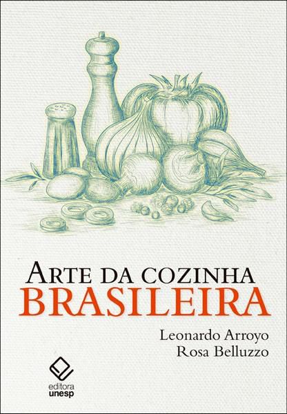 ARTE DA COZINHA BRASILEIRA