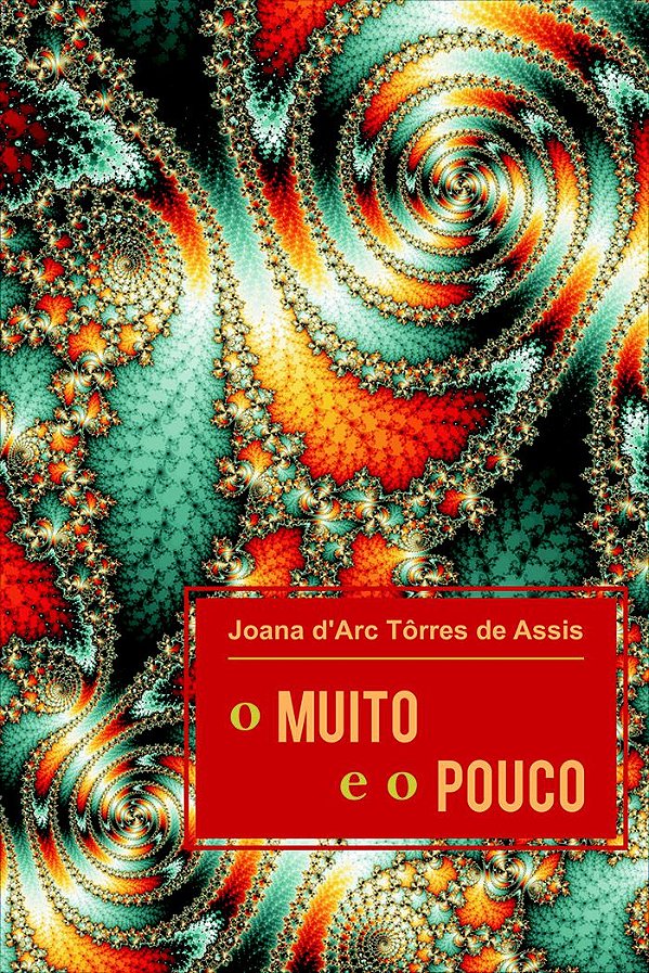 O MUITO E O POUCO
