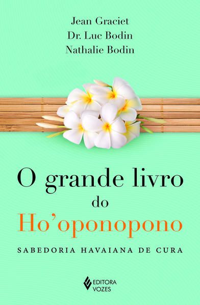 GRANDE LIVRO DO HO OPONOPONO