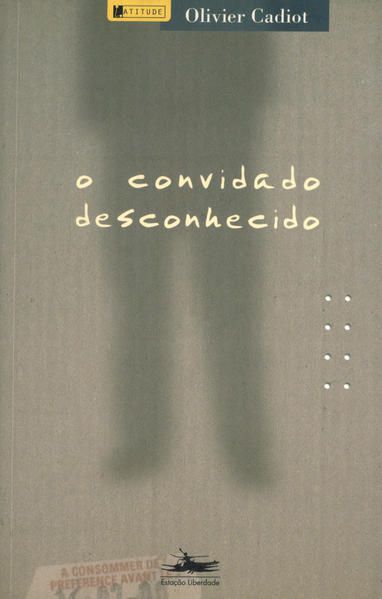 O CONVIDADO DESCONHECIDO