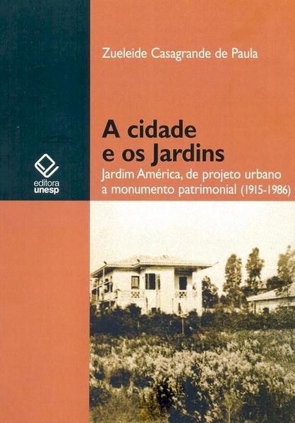 A CIDADE E OS JARDINS