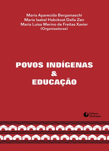 POVOS INDÍGENAS E EDUCAÇÃO
