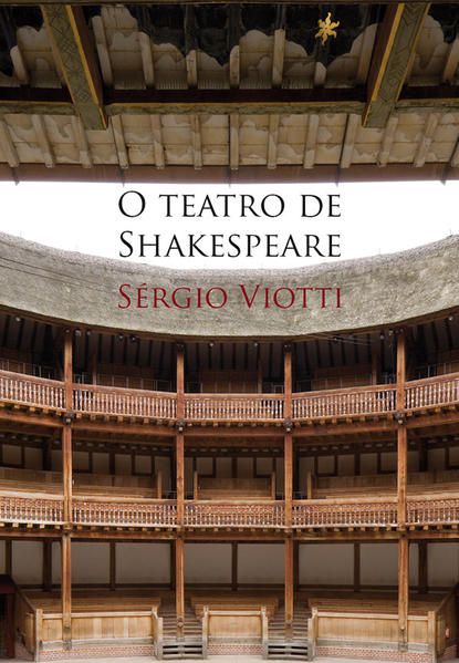 O TEATRO DE SHAKESPEARE