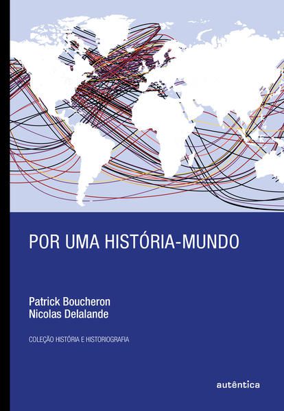 POR UMA HISTÓRIA-MUNDO