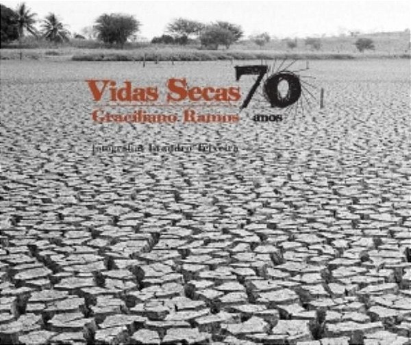 VIDAS SECAS (EDIÇÃO ESPECIAL 70 ANOS)