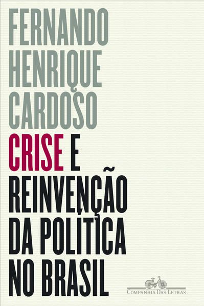 CRISE E REINVENÇÃO DA POLÍTICA NO BRASIL