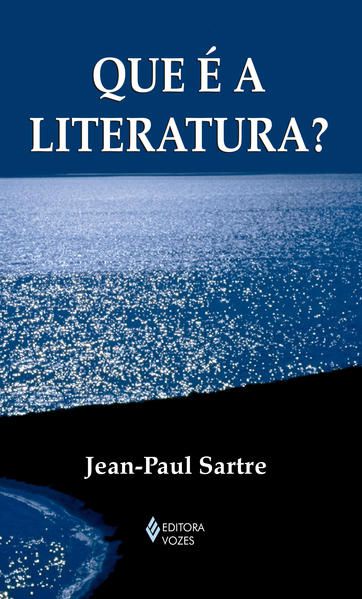 QUE É A LITERATURA?