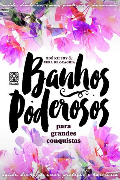 BANHOS PODEROSOS PARA GRANDES CONQUISTAS