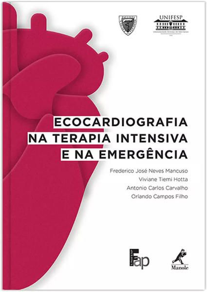 ECOCARDIOGRAFIA NA TERAPIA INTENSIVA E NA EMERGÊNCIA